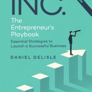 INC. THE ENTREPRENEUR’S PLAYBOOK (Special Edition)